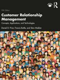 顧客関係管理：概念・応用・技術（第５版）<br>Customer Relationship Management : Concepts, Applications and Technologies（5）