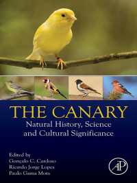 カナリア：自然誌・科学・文化的重要性<br>The Canary : Natural History, Science and Cultural Significance