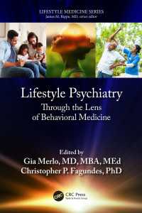 ライフスタイル精神医療：行動医療のレンズを通して<br>Lifestyle Psychiatry : Through the Lens of Behavioral Medicine