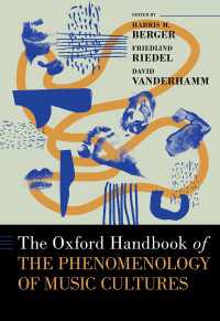 オックスフォード版　音楽文化の現象学ハンドブック<br>The Oxford Handbook of the Phenomenology of Music Cultures