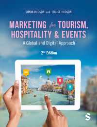 ツーリズム・ホスピタリティ・イベントのためのマーケティング（第２版）<br>Marketing for Tourism, Hospitality & Events : A Global & Digital Approach（Second Edition）