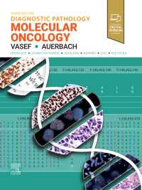 診断病理学：分子腫瘍学（第３版）<br>Diagnostic Pathology: Molecular Oncology : Diagnostic Pathology: Molecular Oncology E-Book（3）