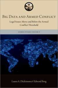 武力紛争とビッグデータ：武力紛争への発展を左右する法的論点<br>Big Data and Armed Conflict : Legal Issues Above and Below the Armed Conflict Threshold