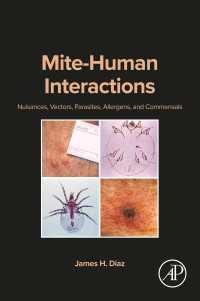 ダニとヒトの相互作用<br>Mite-Human Interactions : Nuisances, Vectors, Parasites, Allergens, and Commensals