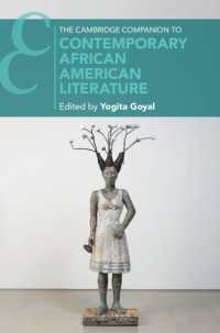 ケンブリッジ版　現代アフリカ系アメリカ文学必携<br>The Cambridge Companion to Contemporary African American Literature