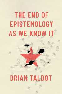 我々が知る認識論の終わり<br>The End of Epistemology As We Know It