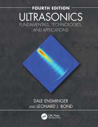 超音波：基礎、技術、応用（第４版）<br>Ultrasonics : Fundamentals, Technologies, and Applications（4）