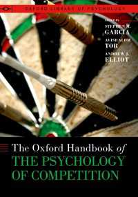 オックスフォード版　競争の心理学ハンドブック<br>The Oxford Handbook of the Psychology of Competition