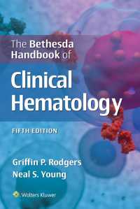 ベセスダ臨床血液学ハンドブック（第５版）<br>The Bethesda Handbook of Clinical Hematology（5）