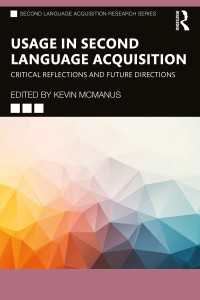 使用から見た第二言語習得<br>Usage in Second Language Acquisition : Critical Reflections and Future Directions
