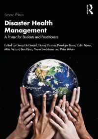 災害保健管理：学生と実務家のための入門書（テキスト・第２版）<br>Disaster Health Management : A Primer for Students and Practitioners（2）