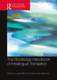 ラウトレッジ版　言語内翻訳ハンドブック<br>The Routledge Handbook of Intralingual Translation