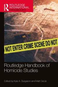 ラウトレッジ版　殺人研究ハンドブック<br>Routledge Handbook of Homicide Studies