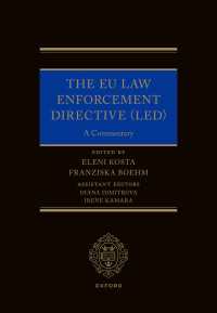 ＥＵ法執行指令（LED）注釈<br>The EU Law Enforcement Directive (LED) : A Commentary