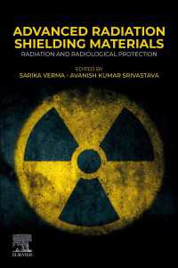 発展的放射線遮蔽材料：放射線と放射線防護<br>Advanced Radiation Shielding Materials : Radiation and Radiological Protection