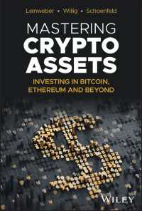 仮想資産マスター：ビットコイン、イーサリアムとその先の投資術<br>Mastering Crypto Assets : Investing in Bitcoin, Ethereum and Beyond