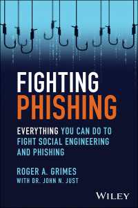 フィッシング撃退法<br>Fighting Phishing : Everything You Can Do to Fight Social Engineering and Phishing
