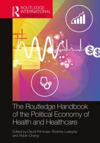 ラウトレッジ版　保健・医療の政治経済学ハンドブック<br>The Routledge Handbook of the Political Economy of Health and Healthcare