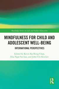 児童・青年のウェルビーイングのためマインドフルネス：国際的視座<br>Mindfulness for Child and Adolescent Well-Being : International Perspectives