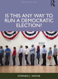 民主的選挙システムへの課題（第８版）<br>Is This Any Way to Run a Democratic Election?（8）