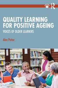 ポジティブな加齢のための良質な学習<br>Quality Learning for Positive Ageing : Voices of Older Learners