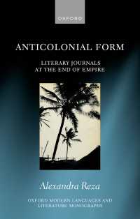 帝国末期の文芸誌：反植民地主義の出版形態<br>Anticolonial Form : Literary Journals at the End of Empire
