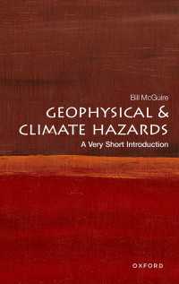 VSI地球物理・気候災害（第３版）<br>Geophysical and Climate Hazards: A Very Short Introduction（3）