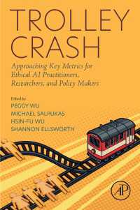 倫理的ＡＩのための推論と指標<br>Trolley Crash : Approaching Key Metrics for Ethical AI Practitioners, Researchers, and Policy Makers
