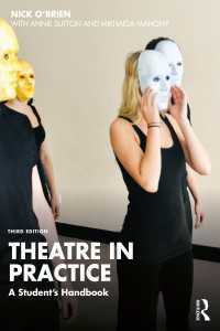 演劇を学ぶ人のための実践ハンドブック（第３版）<br>Theatre in Practice : A Student's Handbook（3）