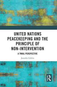 国連平和維持活動と非介入の原則：第三世界の国際法へのアプローチ<br>United Nations Peacekeeping and the Principle of Non-Intervention : A TWAIL Perspective