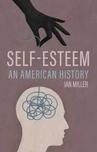 自尊心のアメリカ史<br>Self-Esteem : An American History