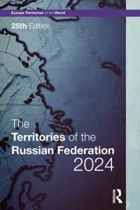 ロシア連邦地域調査（2024年版）<br>The Territories of the Russian Federation 2024（25）