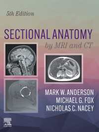 MRI・CTによる断層解剖（第５版）<br>Sectional Anatomy by MRI and CT（5）