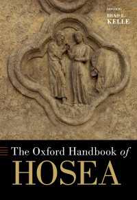 オックスフォード版　ホセア書ハンドブック<br>The Oxford Handbook of Hosea