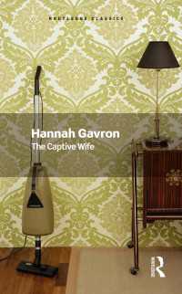 ハンナ・ギャブロン『妻は囚われているか：家庭に縛られた母たちの矛盾』（原書）新版（ラウトレッジ・クラシックス）<br>The Captive Wife