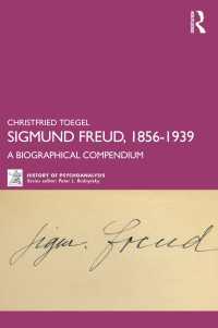 フロイト伝：1856-1939年<br>Sigmund Freud, 1856-1939 : A Biographical Compendium