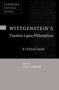 ウィトゲンシュタイン『論理哲学論考』批評ガイド<br>Wittgenstein's Tractatus Logico-Philosophicus : A Critical Guide