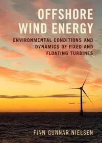 洋上風力発電：環境条件と着床式・浮体式風力発電の力学<br>Offshore Wind Energy : Environmental Conditions and Dynamics of Fixed and Floating Turbines