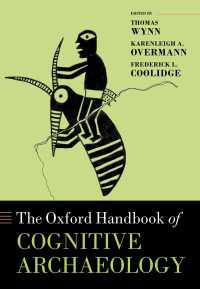 オックスフォード版　認知考古学ハンドブック<br>Oxford Handbook of Cognitive Archaeology