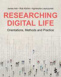 デジタル生活：組織、手法、実践<br>Researching Digital Life : Orientations, Methods and Practice