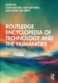 ラウトレッジ版　技術人文学百科事典<br>Routledge Encyclopedia of Technology and the Humanities