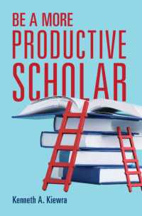 学者のための生産性向上の技法<br>Be a More Productive Scholar