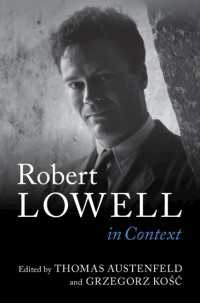 ロバート・ローウェル研究のコンテクスト<br>Robert Lowell In Context