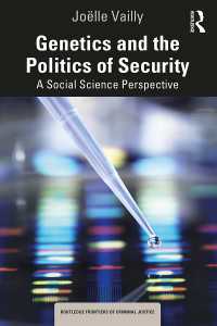 犯罪容疑者の遺伝情報の社会学<br>Genetics and the Politics of Security : A Social Science Perspective