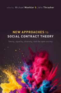 社会契約論への新たなアプローチ：自由・平等・多様性と開かれた社会<br>New Approaches to Social Contract Theory : Liberty, Equality, Diversity, and the Open Society
