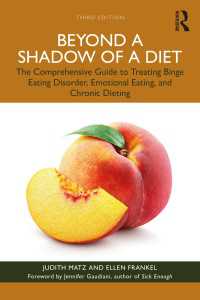 摂食障害：総合ガイド（第３版）<br>Beyond a Shadow of a Diet : The Comprehensive Guide to Treating Binge Eating Disorder, Emotional Eating, and Chronic Dieting.（3）