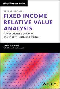 債券の相対価値分析（第２版）<br>Fixed Income Relative Value Analysis + Website : A Practitioner's Guide to the Theory, Tools, and Trades（2）