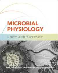 微生物生理学：統一性と多様性（アメリカ微生物学会テキスト）<br>Microbial Physiology : Unity and Diversity