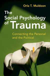 トラウマの社会心理学<br>The Social Psychology of Trauma : Connecting the Personal and the Political