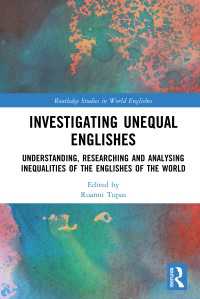 世界の英語の格差を検証する<br>Investigating Unequal Englishes : Understanding, Researching and Analysing Inequalities of the Englishes of the World